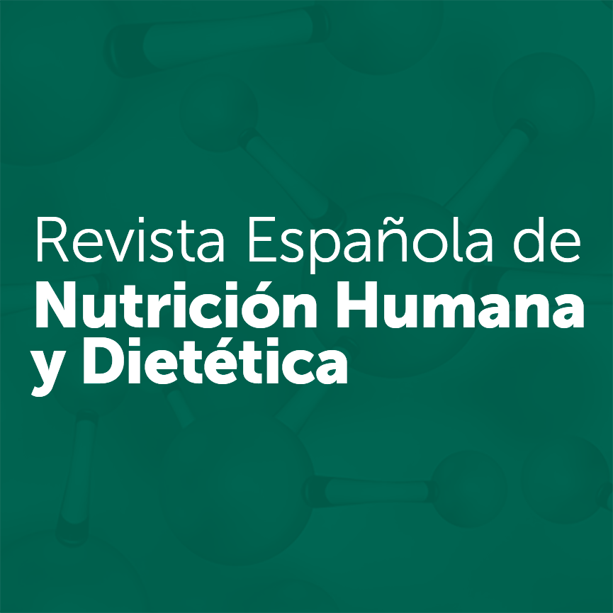 Revista Española de Nutrición Humana y Dietética